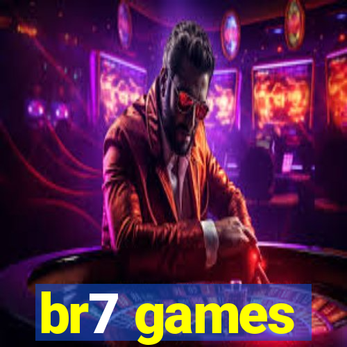 br7 games